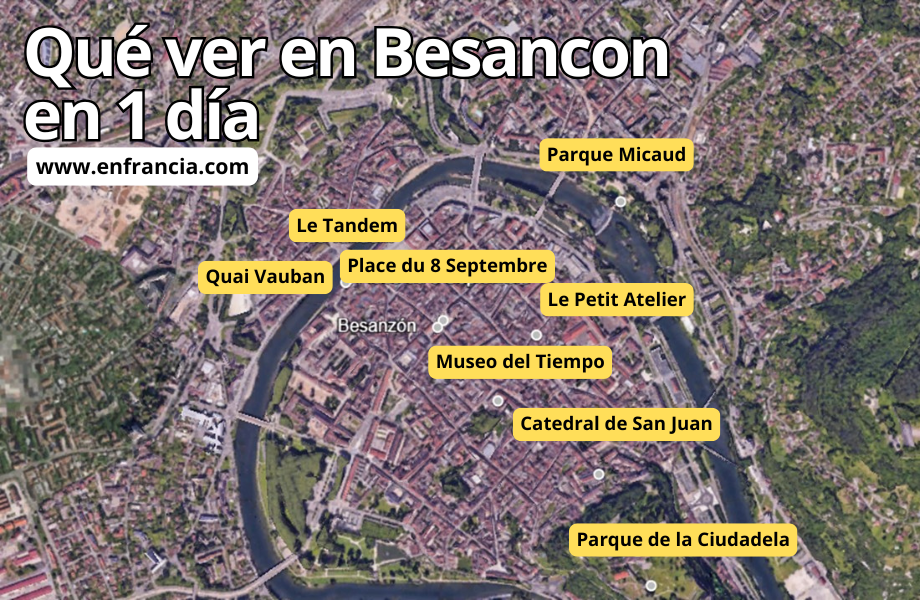 Qué ver en Besançon en un día (itinerario + MAPA)