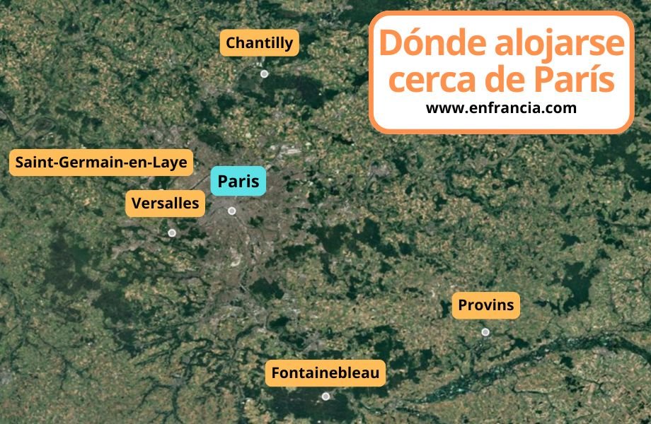 Dónde alojarse CERCA de París: 5 pueblos recomendados