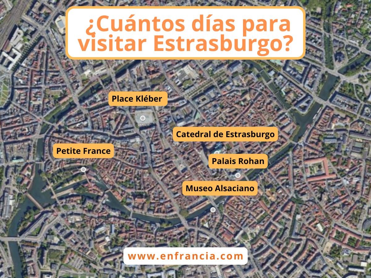 ¿Cuántos días en Estrasburgo? Itinerario Medio día, 1, 2 y 3 días