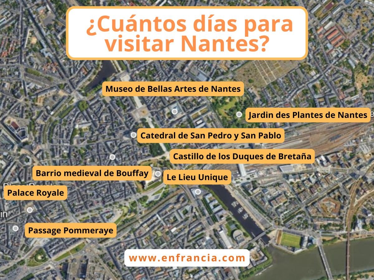 ¿Cuántos días para visitar Nantes? + Itinerarios