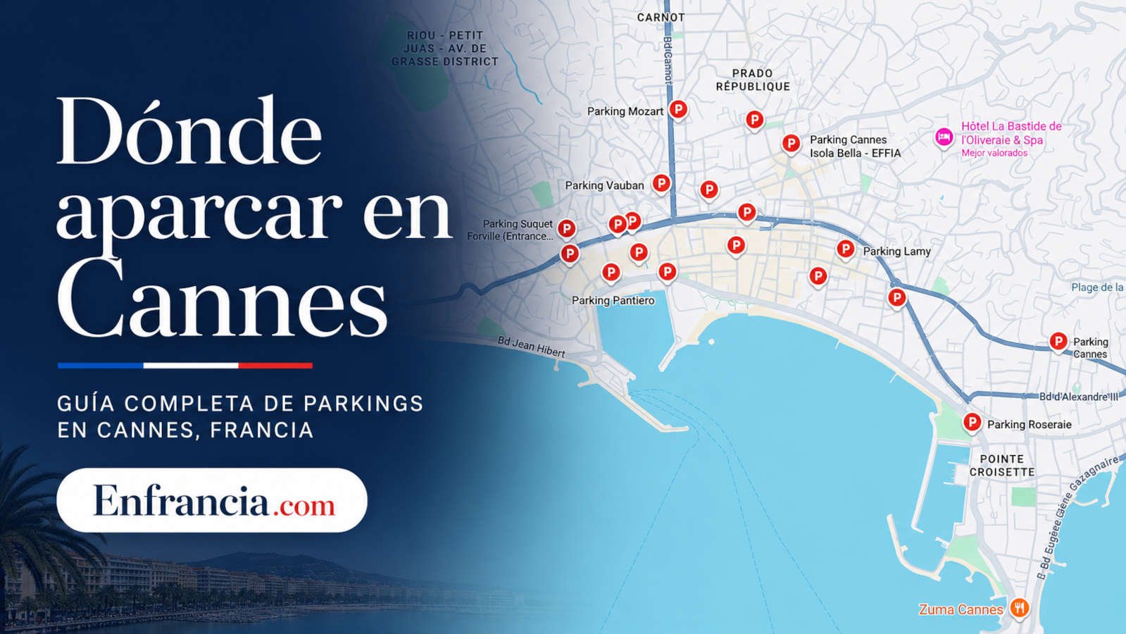 Dónde aparcar en Cannes: gratis, de pago, parkings y consejos