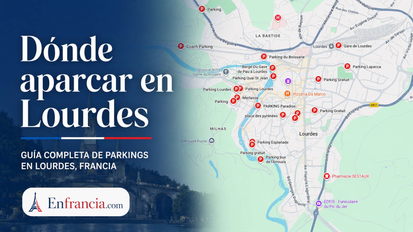 Dónde aparcar en Lourdes: gratis, de pago, cerca del Santuario y consejos