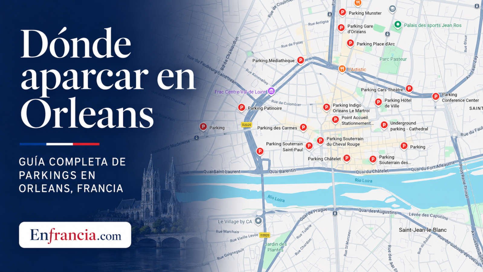 Dónde aparcar en Orléans, Francia: gratis, de pago, P+R y consejos